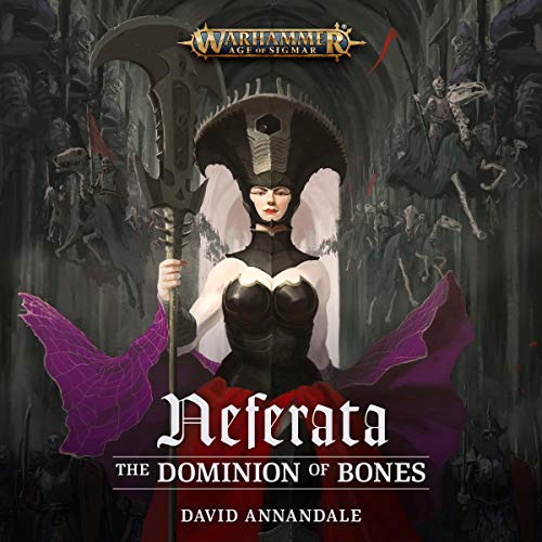 Cover of Neferata: The Dominion of Bones