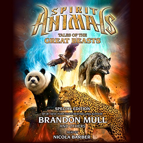 Cover of Tales of the Great Beasts (Spirit Animals: Special Edition)