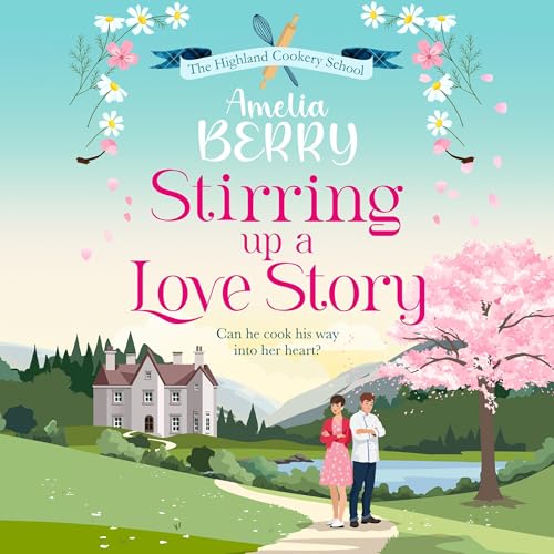 Cover of Stirring Up a Love Story