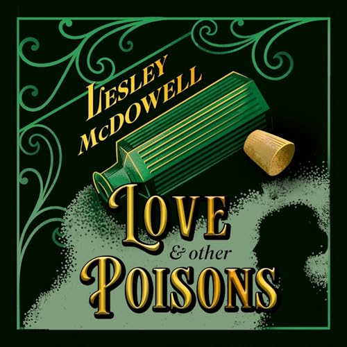 Cover of Love and Other Poisons