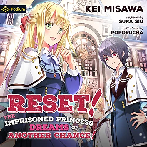 Cover of Reset! The Imprisoned Princess Dreams of Another Chance! Volume 1