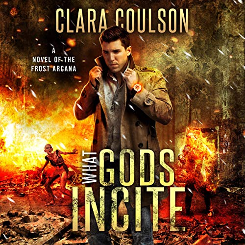 Cover of What Gods Incite