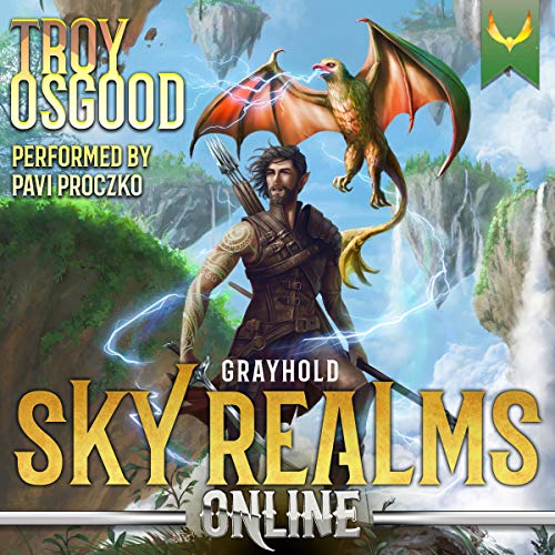 Cover of Sky Realms Online: Grayhold: A LitRPG Adventure