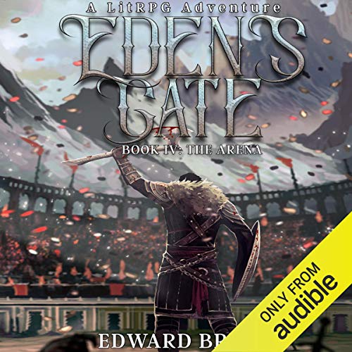 Cover of Eden's Gate: The Arena