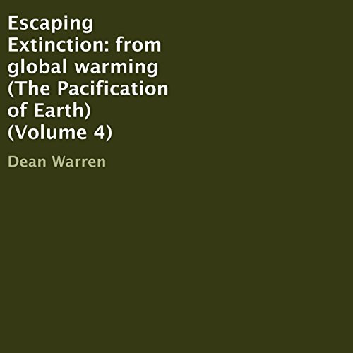 Cover of Escaping Extinction: From Global Warming