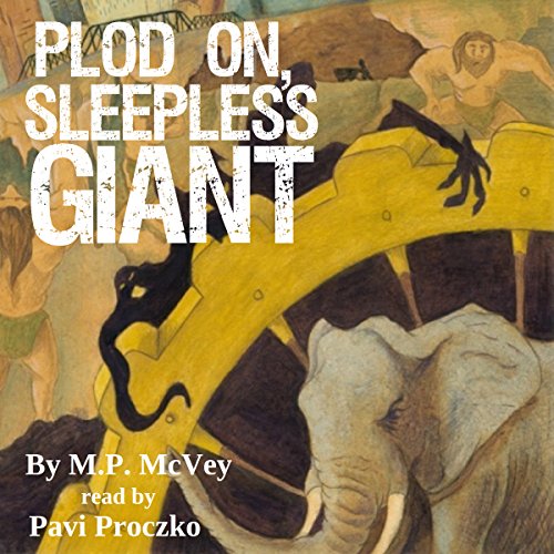 Cover of Plod On, Sleepless Giant