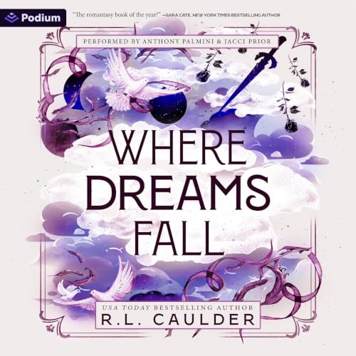 Cover of Where Dreams Fall: A Romantasy