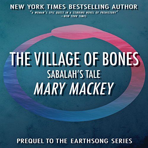 Cover of The Village of Bones: Sabalah's Tale
