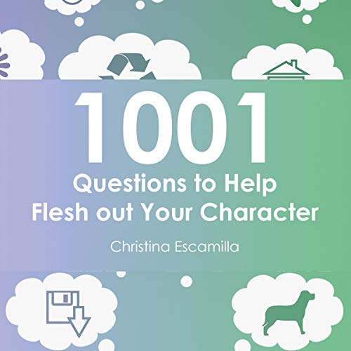 Cover of 1001 Questions to Help Flesh Out Your Character