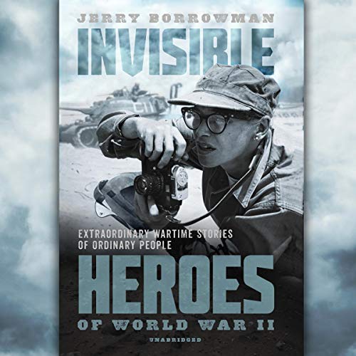 Cover of Invisible Heroes of World War II