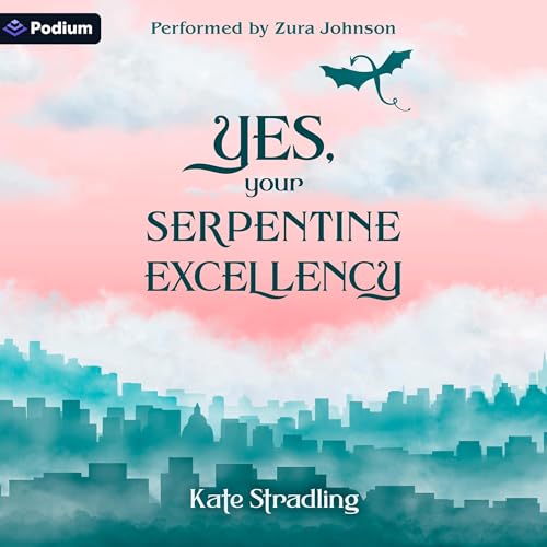 Cover of Yes, Your Serpentine Excellency