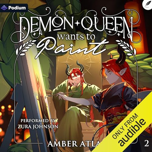 Cover of Demon Queen Wants to Paint 2: A Cozy Isekai Fantasy