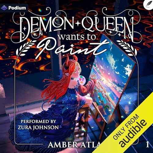 Cover of Demon Queen Wants to Paint: A Cozy Isekai Fantasy