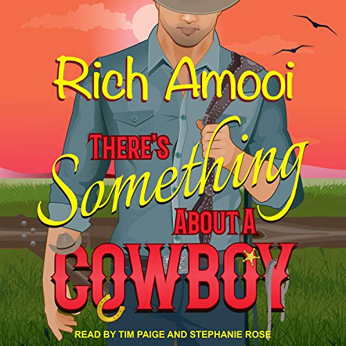 Cover of There's Something About a Cowboy