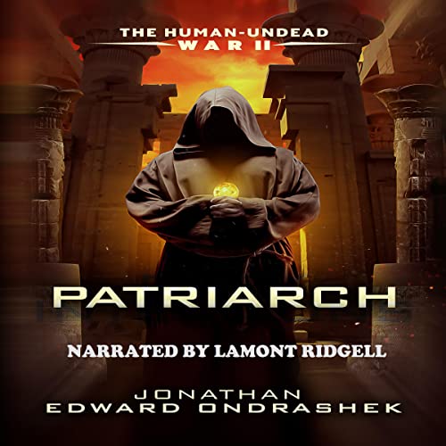 Cover of The Human-Undead War II: Patriarch