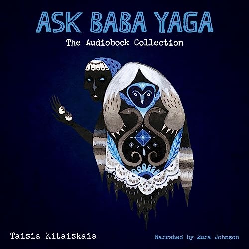Cover of Ask Baba Yaga: The Audiobook Collection