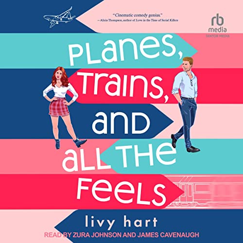 Cover of Planes, Trains, and All the Feels