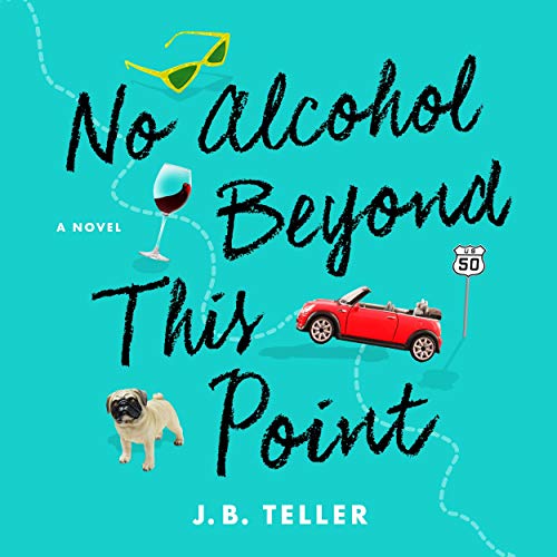 Cover of No Alcohol Beyond This Point