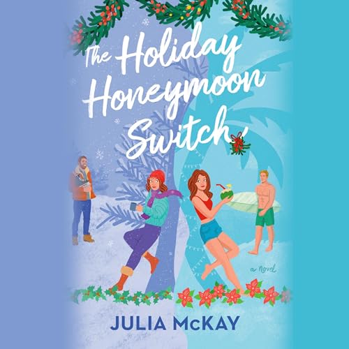 Cover of The Holiday Honeymoon Switch