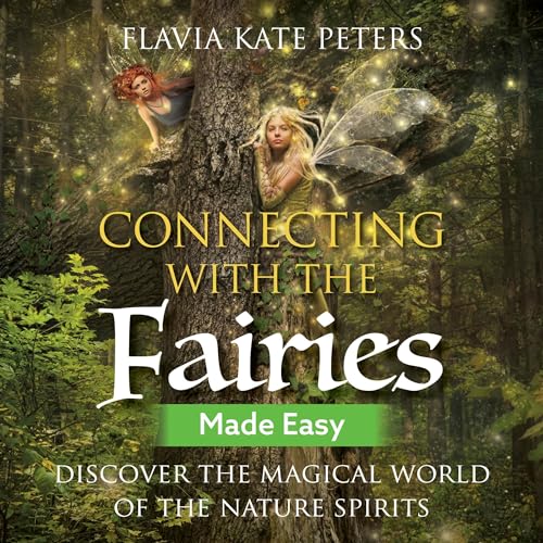 Cover of Connecting with the Fairies Made Easy