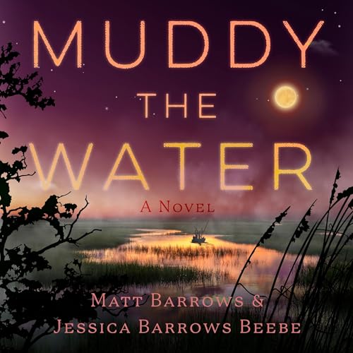 Cover of Muddy the Water