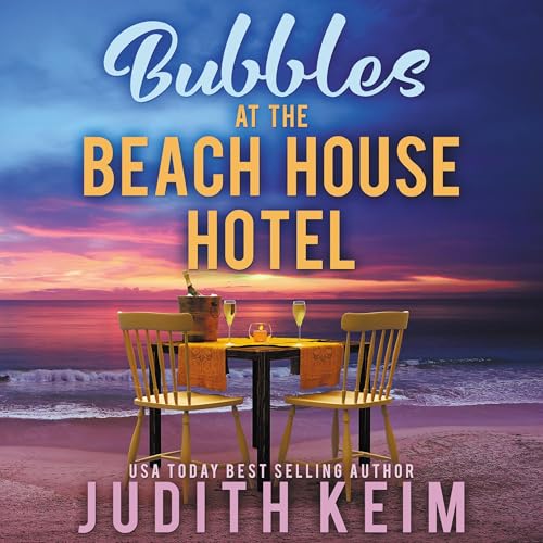 Cover of Bubbles at the Beach House Hotel