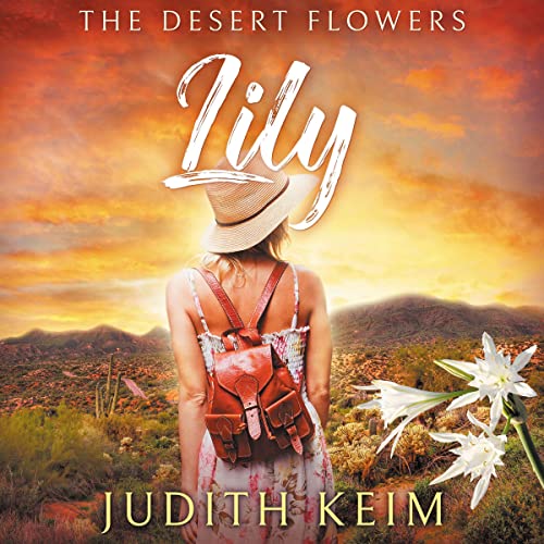 Cover of The Desert Flowers - Lily