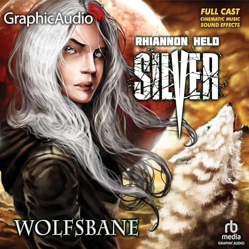 Cover of Wolfsbane [Dramatized Adaptation]