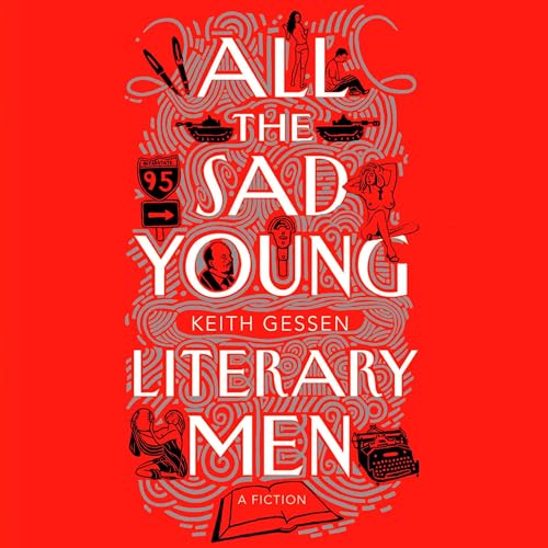 Cover of All the Sad Young Literary Men
