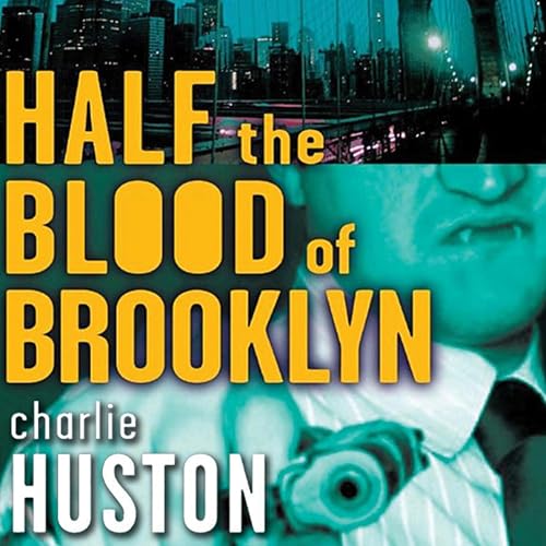 Cover of Half the Blood of Brooklyn