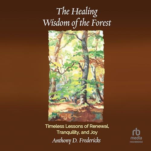 Cover of The Healing Wisdom of the Forest