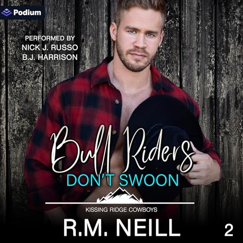 Cover of Bull Riders Don't Swoon