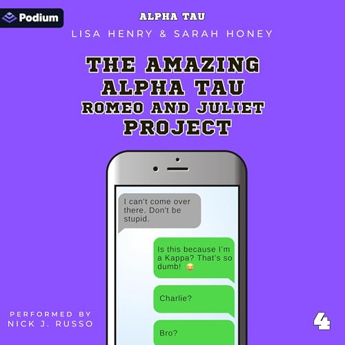 Cover of The Amazing Alpha Tau Romeo and Juliet Project