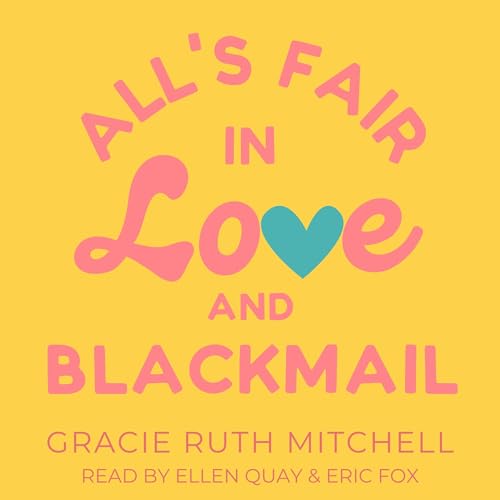 Cover of All's Fair in Love and Blackmail