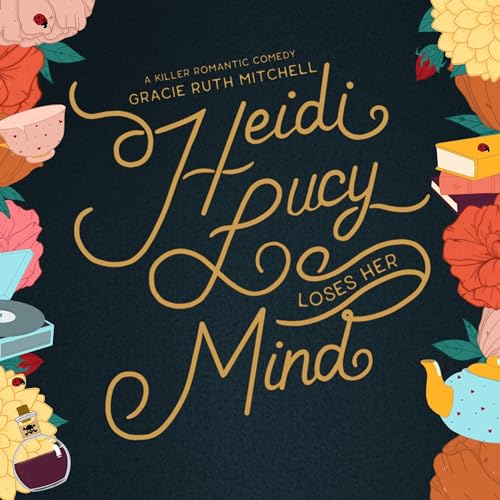 Cover of Heidi Lucy Loses Her Mind