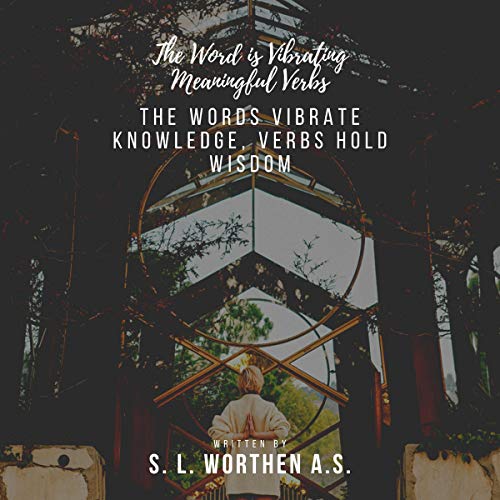Cover of The Word Is Vibrating Meaningful Verbs