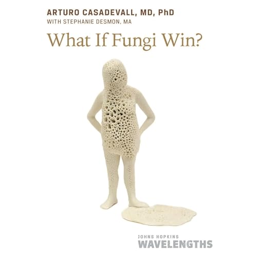Cover of What If Fungi Win?