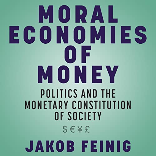 Cover of Moral Economies of Money