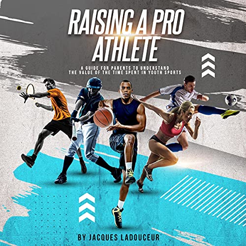 Cover of Raising a Pro Athlete