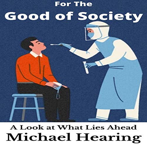 Cover of For the Good of Society