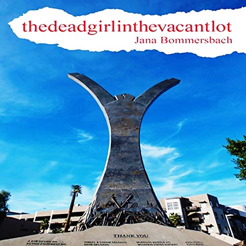 Cover of Thedeadgirlinthevacantlot