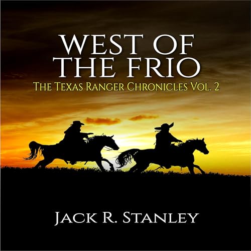 Cover of West of the Frio