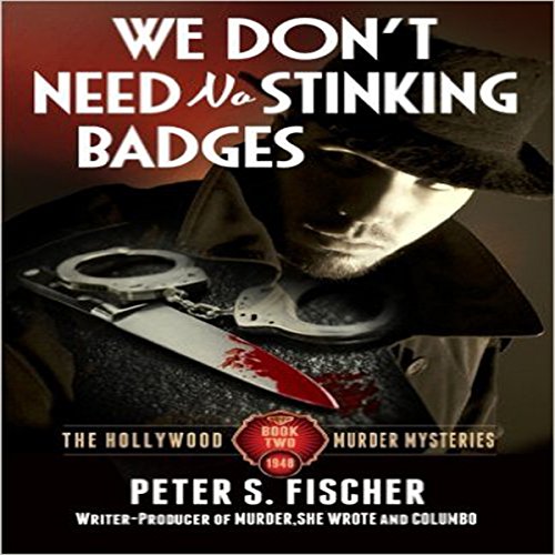 Cover of We Don't Need No Stinking Badges