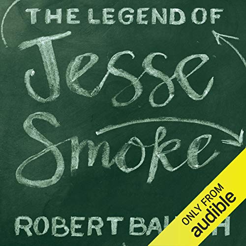 Cover of The Legend of Jesse Smoke