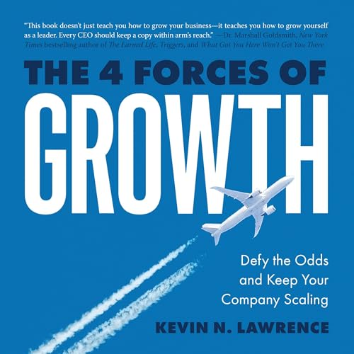 Cover of The 4 Forces of Growth