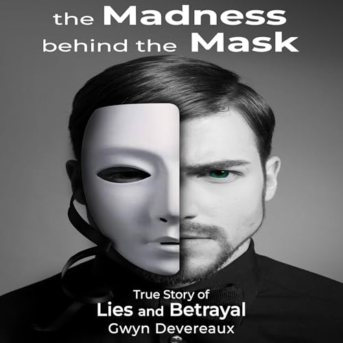 Cover of The Madness Behind the Mask
