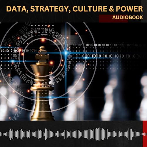 Cover of Data, Strategy, Culture & Power