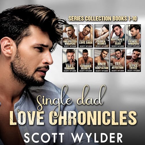 Cover of Single Dad Love Chronicles Series Collection: Books 1-10