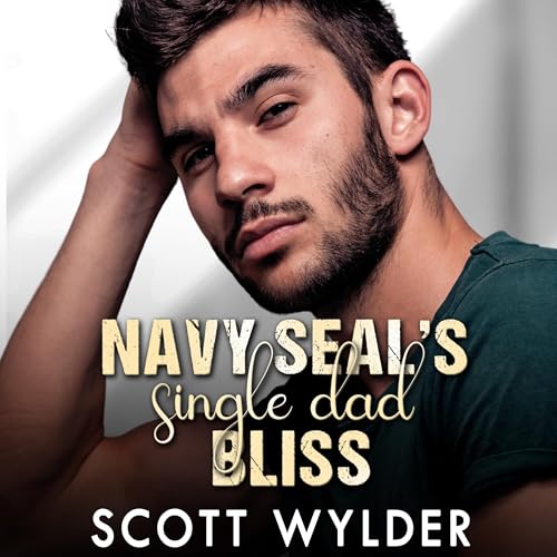 Cover of Navy SEAL's Single Dad Bliss