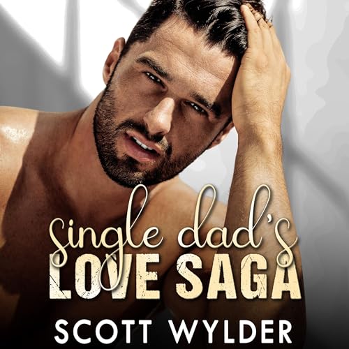 Cover of Single Dad's Love Saga